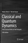 Classical and Quantum Dynamics cover