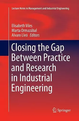 Closing the Gap Between Practice and Research in Industrial Engineering cover