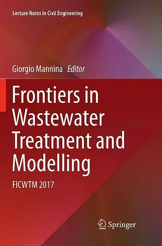 Frontiers in Wastewater Treatment and Modelling cover