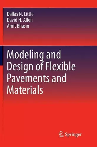 Modeling and Design of Flexible Pavements and Materials cover