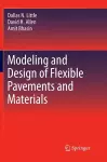 Modeling and Design of Flexible Pavements and Materials cover