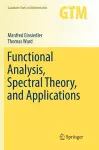 Functional Analysis, Spectral Theory, and Applications cover