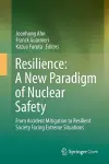 Resilience: A New Paradigm of Nuclear Safety cover