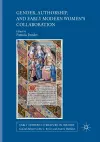 Gender, Authorship, and Early Modern Women’s Collaboration cover