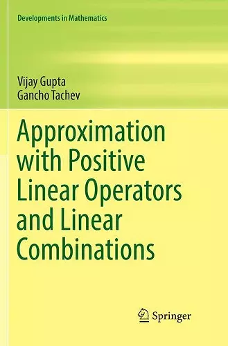 Approximation with Positive Linear Operators and Linear Combinations cover