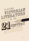 Teaching Victorian Literature in the Twenty-First Century cover