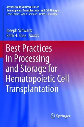 Best Practices in Processing and Storage for Hematopoietic Cell Transplantation cover