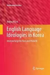 English Language Ideologies in Korea cover