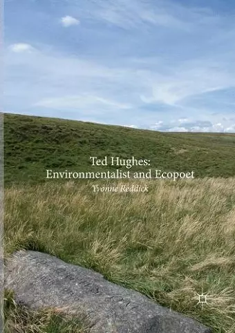 Ted Hughes: Environmentalist and Ecopoet cover