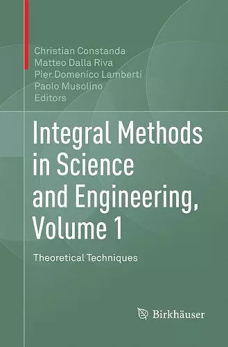 Integral Methods in Science and Engineering, Volume 1 cover