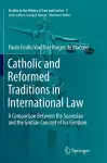 Catholic and Reformed Traditions in International Law cover