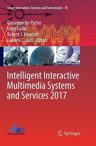 Intelligent Interactive Multimedia Systems and Services 2017 cover