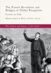 The French Revolution and Religion in Global Perspective cover