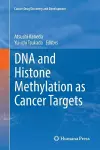 DNA and Histone Methylation as Cancer Targets cover