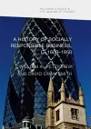 A History of Socially Responsible Business, c.1600–1950 cover