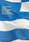 The Internal Impact and External Influence of the Greek Financial Crisis cover