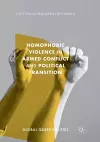 Homophobic Violence in Armed Conflict and Political Transition cover
