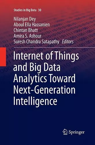 Internet of Things and Big Data Analytics Toward Next-Generation Intelligence cover