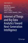 Internet of Things and Big Data Analytics Toward Next-Generation Intelligence cover