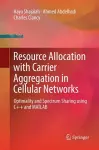 Resource Allocation with Carrier Aggregation in Cellular Networks cover