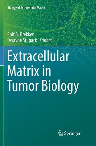 Extracellular Matrix in Tumor Biology cover