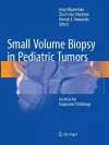 Small Volume Biopsy in Pediatric Tumors cover