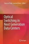Optical Switching in Next Generation Data Centers cover