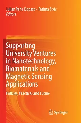 Supporting University Ventures in Nanotechnology, Biomaterials and Magnetic Sensing Applications cover