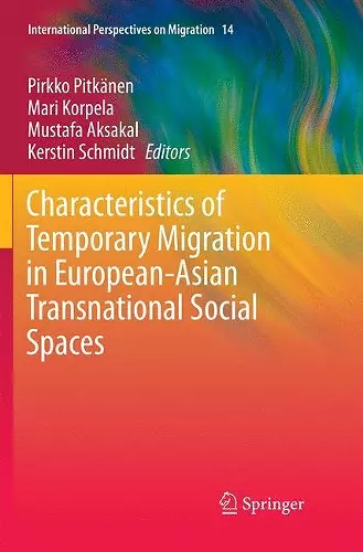 Characteristics of Temporary Migration in European-Asian Transnational Social Spaces cover