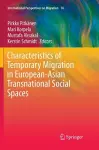 Characteristics of Temporary Migration in European-Asian Transnational Social Spaces cover
