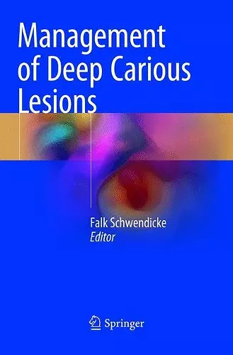 Management of Deep Carious Lesions cover