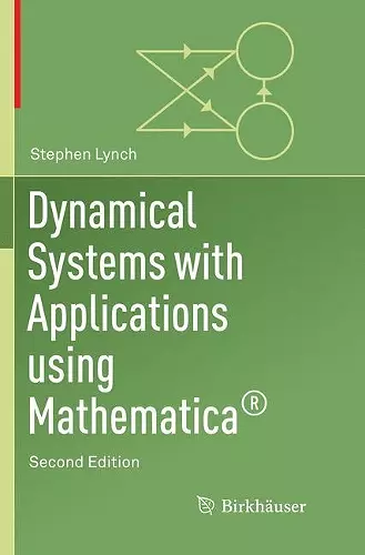Dynamical Systems with Applications Using Mathematica® cover