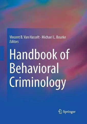 Handbook of Behavioral Criminology cover