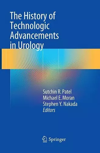 The History of Technologic Advancements in Urology cover