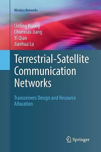 Terrestrial-Satellite Communication Networks cover