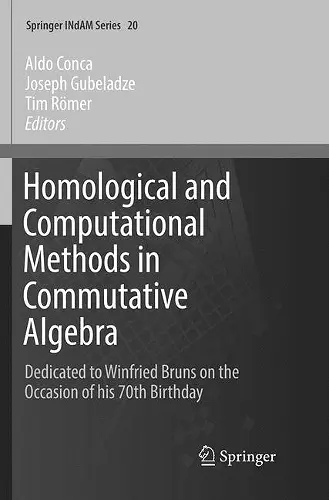 Homological and Computational Methods in Commutative Algebra cover