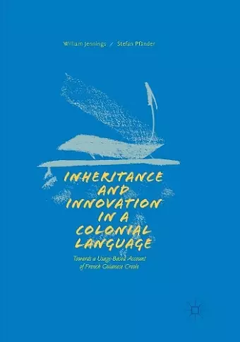 Inheritance and Innovation in a Colonial Language cover