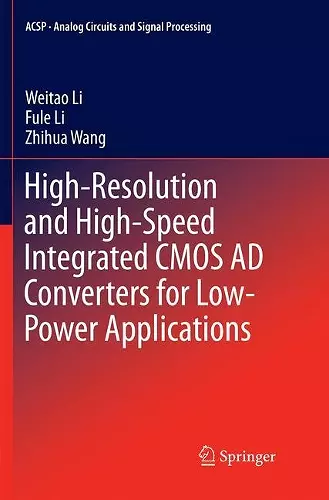 High-Resolution and High-Speed Integrated CMOS AD Converters for Low-Power Applications cover