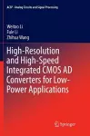 High-Resolution and High-Speed Integrated CMOS AD Converters for Low-Power Applications cover