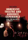 Immersive Theatre and Audience Experience cover