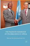The Palgrave Handbook of Peacebuilding in Africa cover