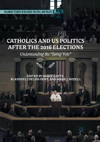 Catholics and US Politics After the 2016 Elections cover