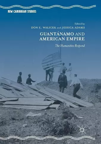 Guantánamo and American Empire cover