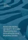 Researching Quality in Care Transitions cover