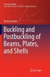 Buckling and Postbuckling of Beams, Plates, and Shells cover