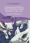 A Transnational History of the Australian Animal Movement, 1970-2015 cover