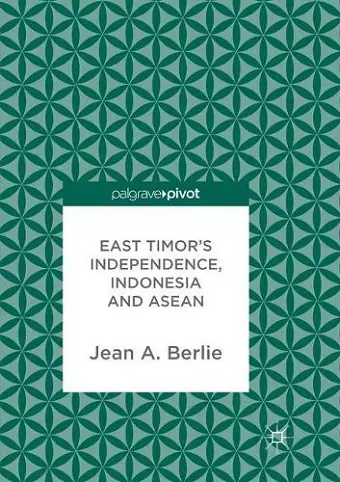 East Timor's Independence, Indonesia and ASEAN cover
