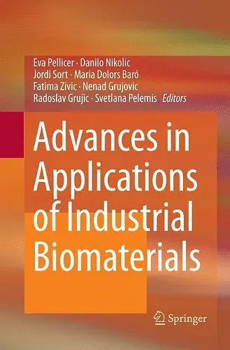 Advances in Applications of Industrial Biomaterials cover