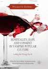 Hospitality, Rape and Consent in Vampire Popular Culture cover
