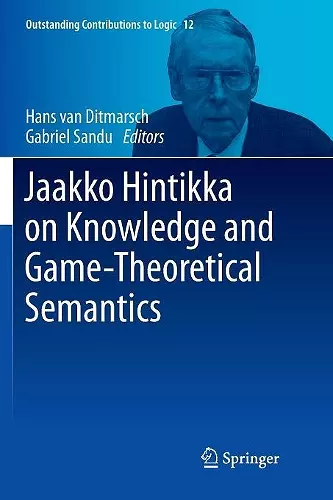 Jaakko Hintikka on Knowledge and Game-Theoretical Semantics cover